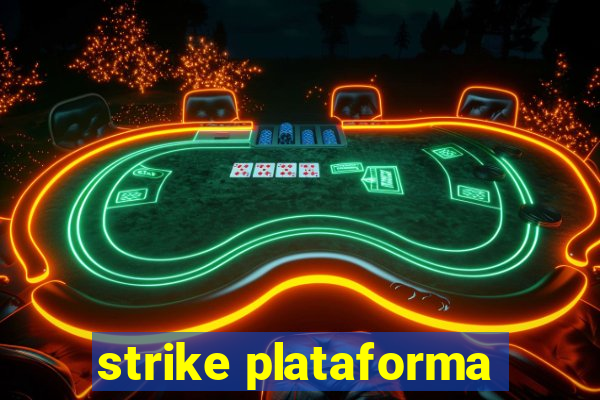 strike plataforma